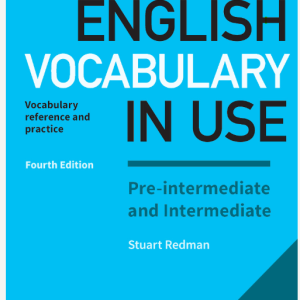 English Vocabulary In Use Pre-Intermediate  (Cambridge - Fourth Edition)