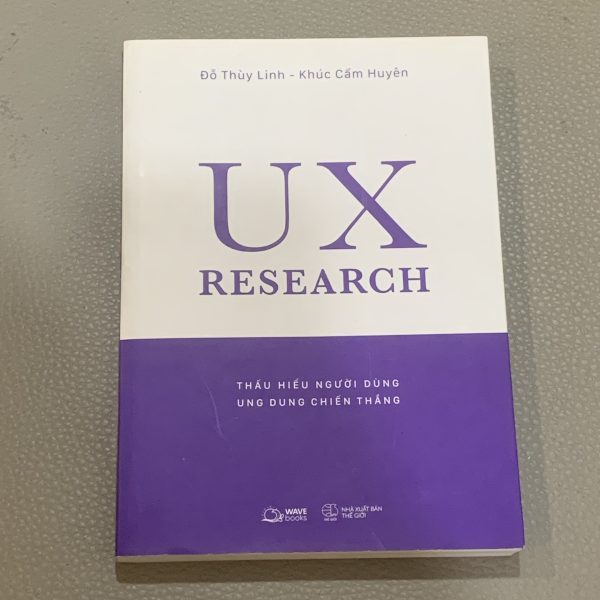 UX Research – Thấu hiểu người dùng, ung dung chiến thắng